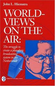 Cover of: Worldviews on the air by John L. Hiemstra