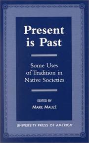 Cover of: Present is Past | Marie Mauz