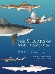 The sharks of North America by José I. Castro