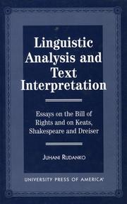 Cover of: Linguistic analysis and text interpretation: essays on the Bill of Rights and on Keats, Shakespeare, and Dreiser