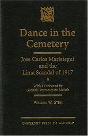 Cover of: Dance in the cemetery: Jose Carlos Mariategui and the Lima Scandal of 1917