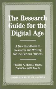 Cover of: The research guide for the digital age: a new handbook to research and writing for the serious student