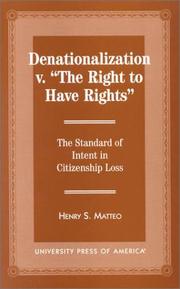 Cover of: Denationalization v. "the right to have rights" by Henry S. Matteo