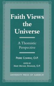 Cover of: Faith views the universe by Pierre Conway