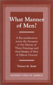 Cover of: What manner of men? by Thomas M. Shaw