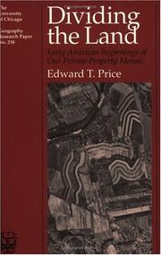 Cover of: Dividing the land: early American beginnings of our private property mosaic