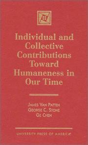 Cover of: Individual and collective contributions toward humaneness in our time