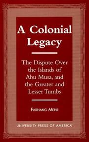 Cover of: A colonial legacy by Farhang Mehr