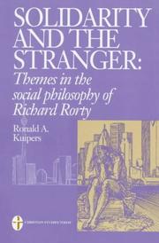 Cover of: Solidarity and the stranger: themes in the social philosophy of Richard Rorty