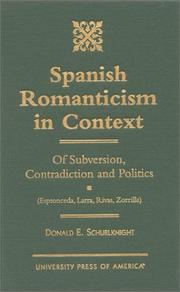 Cover of: Spanish romanticism in context: of subversion, contradiction and politics : Espronceda, Larra, Rivas, Zorrilla