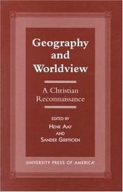 Cover of: Geography and worldview by edited by Henk Aay and Sander Griffioen.