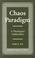 Cover of: Chaos paradigm