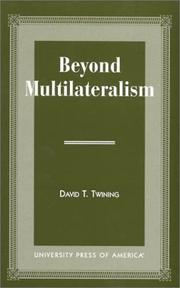 Cover of: Beyond multilateralism