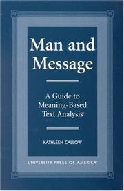 Cover of: Man and message: a guide to meaning-based text analysis