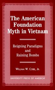 The American foundation myth in Vietnam by Cobb, William W. Jr.