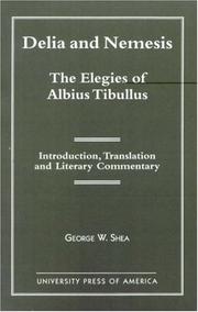 Cover of: Delia and Nemesis: the elegies of Albius Tibullus