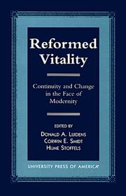 Cover of: Reformed vitality: continuity and change in the face of modernity