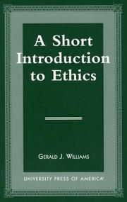 Cover of: A short introduction to ethics