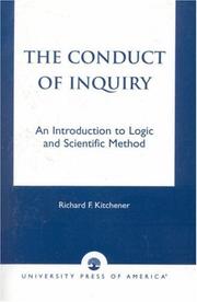 Cover of: The conduct of inquiry: an introduction to logic and scientific method