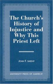 Cover of: The Church's History of Injustice and Why this Priest Left