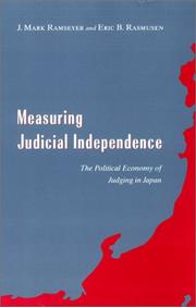 Cover of: Measuring judicial independence: the political economy of judging in Japan