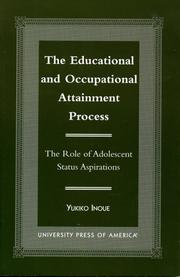 Cover of: The Educational and Occupational Attainment Process by Yukiko Inoue