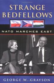 Cover of: Strange bedfellows: NATO marches east