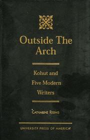 Cover of: Outside the arch: Kohut and five modern writers