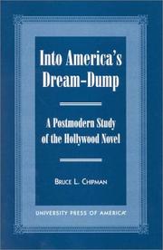 Into America's dream-dump by Bruce L. Chipman
