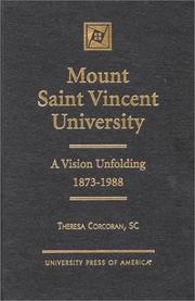 Cover of: Mount Saint Vincent University: a vision unfolding, 1873-1988