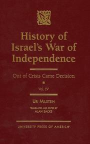 Cover of: History of Israel's War of Independence-Volume IV by Uri Milstein, Milstein Uri, Alan Sacks, Milstein Uri, Uri Milstein, Alan Sacks