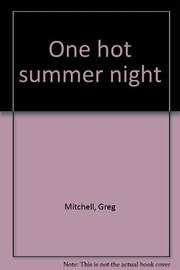 Cover of: One hot summer night.