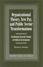 Cover of: Organizational Theory, New Pay, and Public Sector Transformations by Reginald Shareef