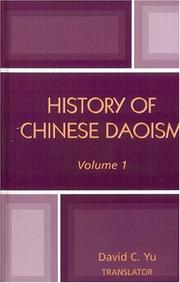 Cover of: History of Chinese Daoism - Volume I by David C. Yu, Genevieve M. Fortin