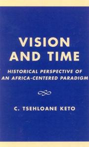 Cover of: Vision and time: historical perspective of an Africa-centered paradigm