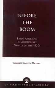 Cover of: Before the Boom: Latin American revolutionary novels of the 1920s