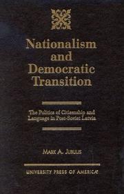 Cover of: Nationalism and democratic transition by Mark A. Jubulis, Mark A. Jubulis