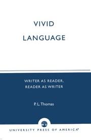 Cover of: Vivid language: writer as reader, reader as writer