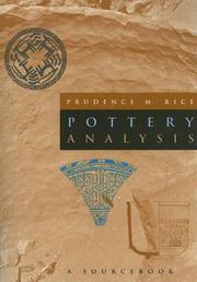 Cover of: Pottery Analysis by Prudence M. Rice