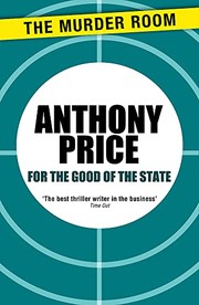 Cover of: For the Good of the State by Anthony Price