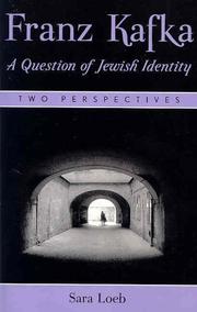 Cover of: Franz Kafka: a question of Jewish identity : two perspectives