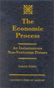 Cover of: The economic process: an instantaneous non-Newtonian picture