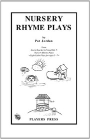 Cover of: Nursery rhyme plays by Pat Jordan