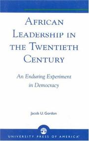 Cover of: African Leadership in the Twentieth Century: An Enduring Experiment in Democracy