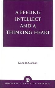 Cover of: A feeling intellect and a thinking heart