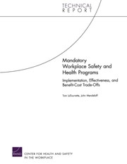 Cover of: Mandatory workplace safety and health programs by Tom LaTourrette