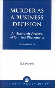 Cover of: Murder as a business decision by Gary E. Marché, Gary E. Marché