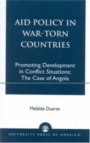 Cover of: Aid Policy in War-Torn Countries, Promoting Development in Conflict Situations: The Case of Angola