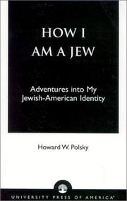 Cover of: How I Am a Jew by Howard W. Polsky