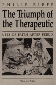 The triumph of the therapeutic by Philip Rieff